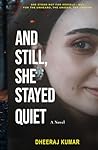 And Still, She Stayed Quiet