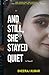 And Still, She Stayed Quiet by Dheeraj   Kumar