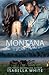 Heart of Montana by Isabella White Heart of Montana by Isabella White