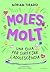 Moles molt: Una guia per surfejar l'adolescència (Catalan Edition)