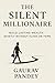 The Silent Millionaire: Bui...
