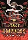 The Poet Empress by Shen Tao The Poet Empress by Shen Tao