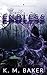 Endless by K M Baker
