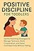 Positive Discipline for Tod...
