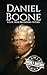 Daniel Boone by Hourly History