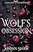 Wolf's Obsession: A Spicy S...
