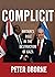 Complicit: Britain's Role i...