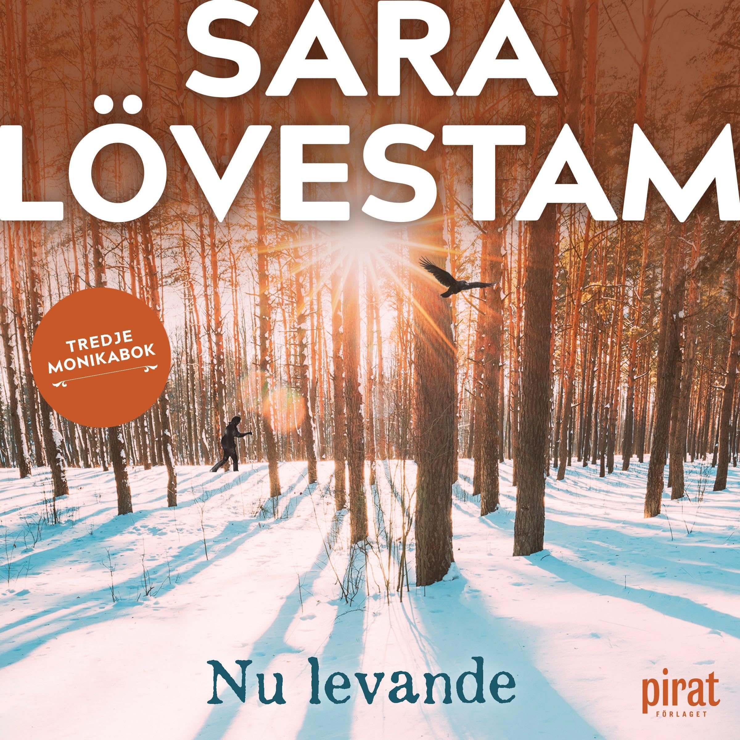 Nu levande: tredje Monikabok (Audible Audio)