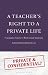 Teacher's Right to a Privat...