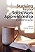 Studying for your Social Work Apprenticeship: A Supportive Guide