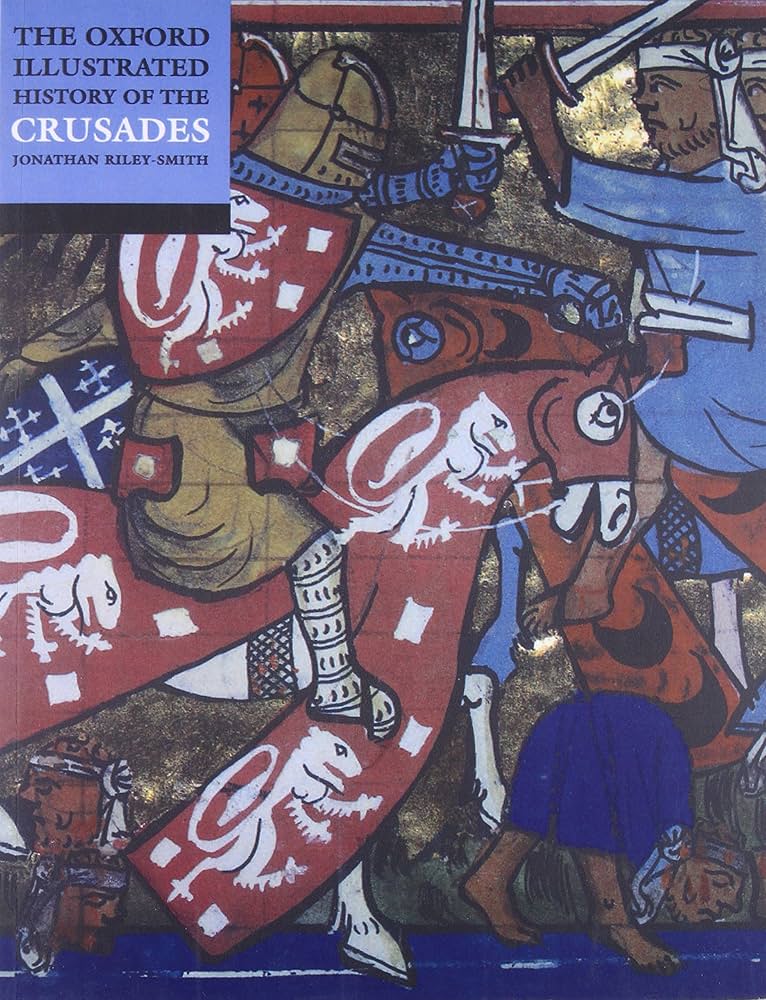 The Oxford Illustrated History of the Crusades (Paperback)