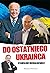 Do ostatniego Ukraińca