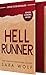 Hellrunner by Sara Wolf