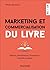 Marketing et commercialisat...