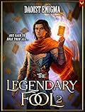 The Legendary Fool 2: A LitRPG Adventure