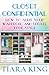 Closet Confidential: How To...