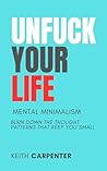 Unfuck Your Life:...