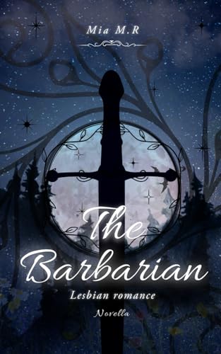 The Barbarian: Lesbian Romance (Paperback)
