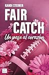 Fair Catch: Un pa...