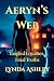 Aeryn's Web: Tangled Loyalt...