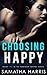 CHOOSING HAPPY: MADISON SQU...
