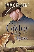 A Cowboy and His Boss