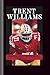 Trent Williams: Behind the ...