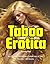 Taboo Erotica Family Fun: A...