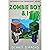 Zombie Boy & I - Book 10 (A...