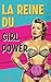 La reine du girl power: L’h...