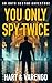 You Only Spy Twice by Craig A. Hart You Only Spy Twice by Craig A. Hart