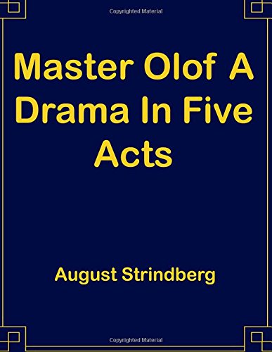 Master Olof A Drama In Five Acts