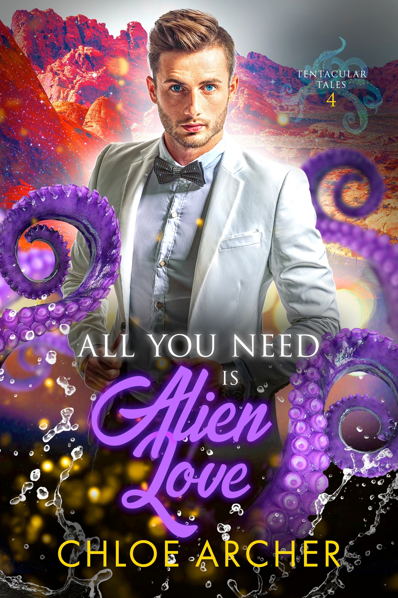 All You Need Is Alien Love (Tentacular Tales #4)