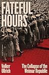 Fateful Hours: Th...