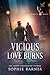 A Vicious Love Burns (House of Croft #5)