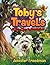 Toby’s Triplets: Fun, Mischief and Mayhem