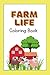 Farm Life Coloring Book