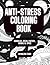 Anti-Stress Coloring Book: ...
