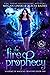 The Fire Prophecy (Hidden Legends: Academy of Magical Creatures #1)