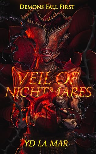 Veil of Nightmares: Demons Fall First (The Unaliver's Club)