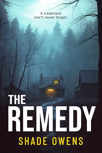 The Remedy (Kindle Edition)