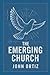 The Emerging Church: Aposto...