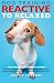 Dog Training Reactive To Relaxed by Jasper Sutton
