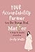 Your Accountability Partner...