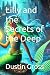 Lilly and the Secrets of th...