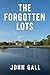 The Forgotten Lots: Some La...