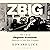 Zbig: The Life of Zbigniew Brzezinski, America's Cold War Prophet