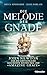 Die Melodie der Gnade: John Newton und die erstaunliche Geschichte hinter dem Lied "Amazing Grace" (German Edition)