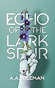 Echo of the Larkspur