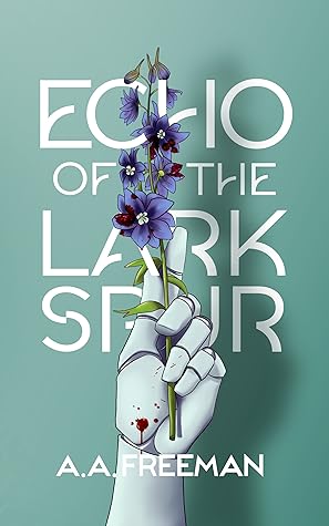 Echo of the Larkspur (The Daisy Chain Chronicles #1)